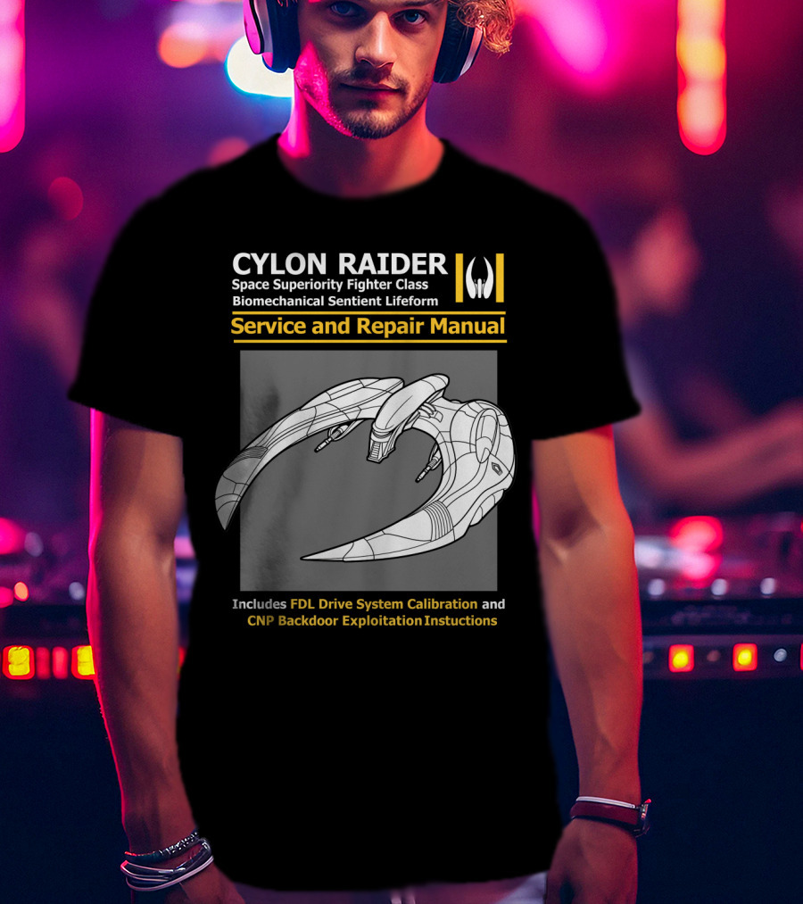 CYLON RAIDER Service And Repair Manual Biomechanical Sentient Lifeform Space Superiority Fighter Class T-Shirt