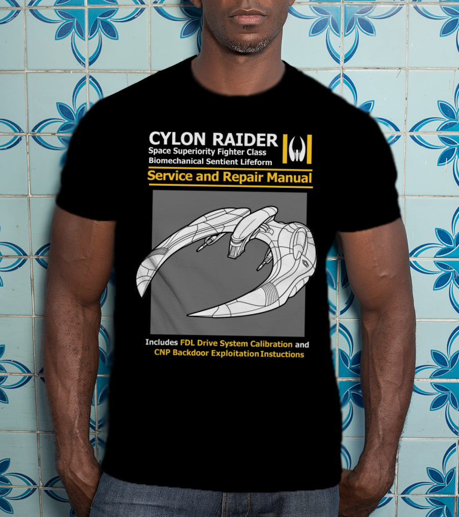 CYLON RAIDER Service And Repair Manual Biomechanical Sentient Lifeform Space Superiority Fighter Class T-Shirt