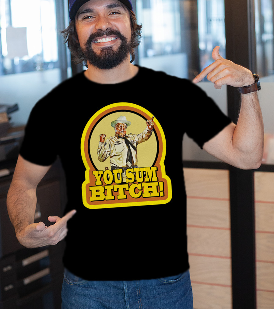 Smokey And The Bandit You Sum Bitch Vintage Image T-Shirt