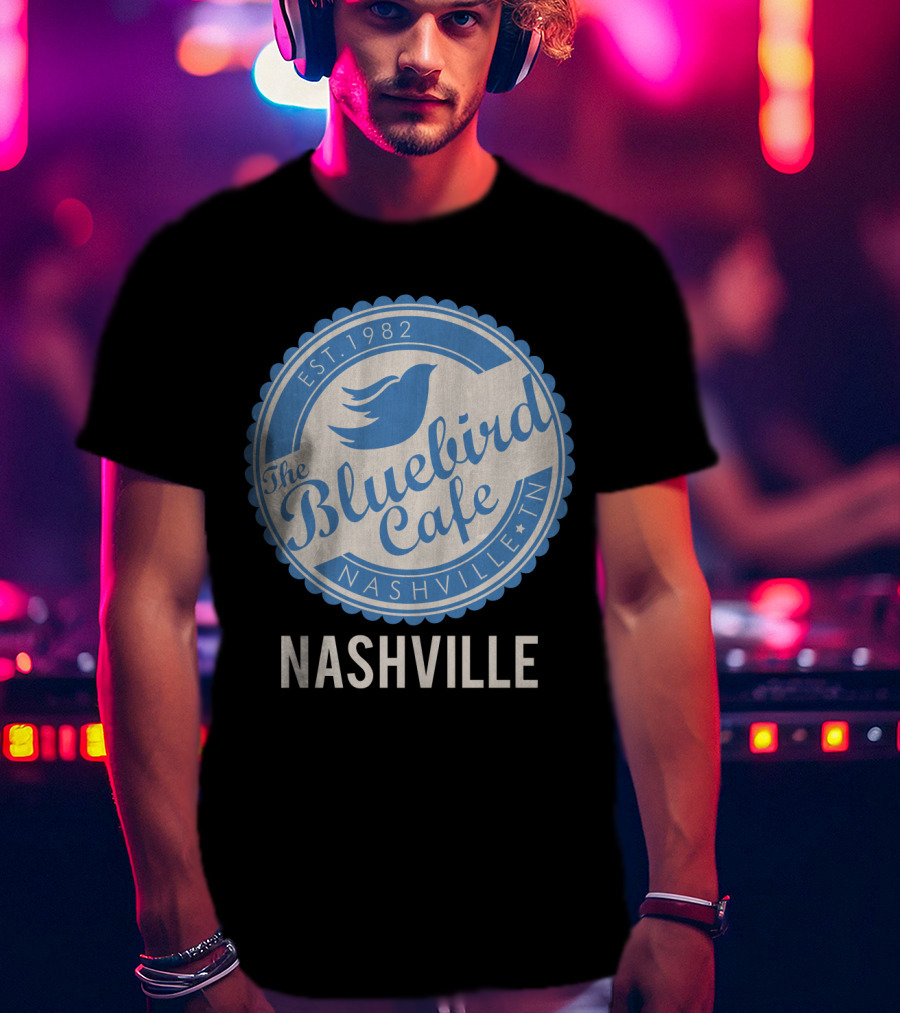 Bluebird Cafe Nashville Est. 1982 The Bluebird Cafe Nashville TN T-Shirt