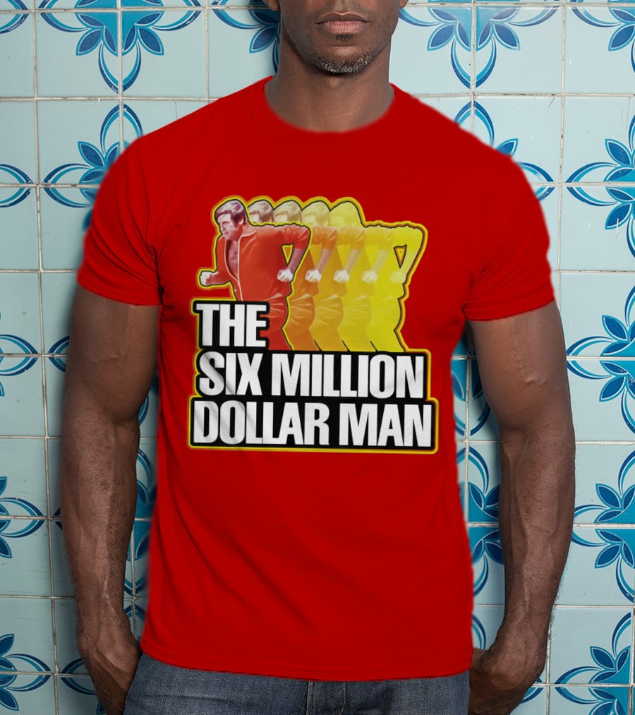 The Six Million Dollar Man Run Fast T-Shirt