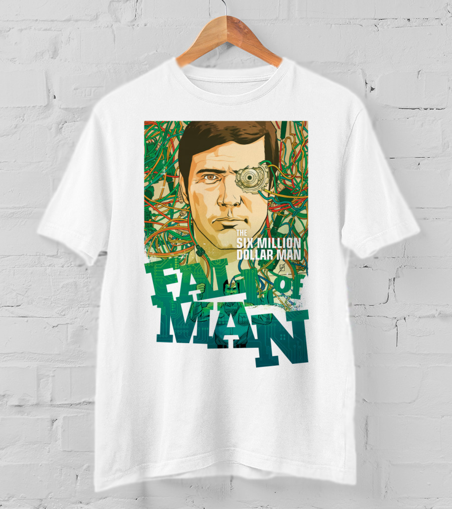 The Six Million Dollar Man Fall Of Man T-Shirt