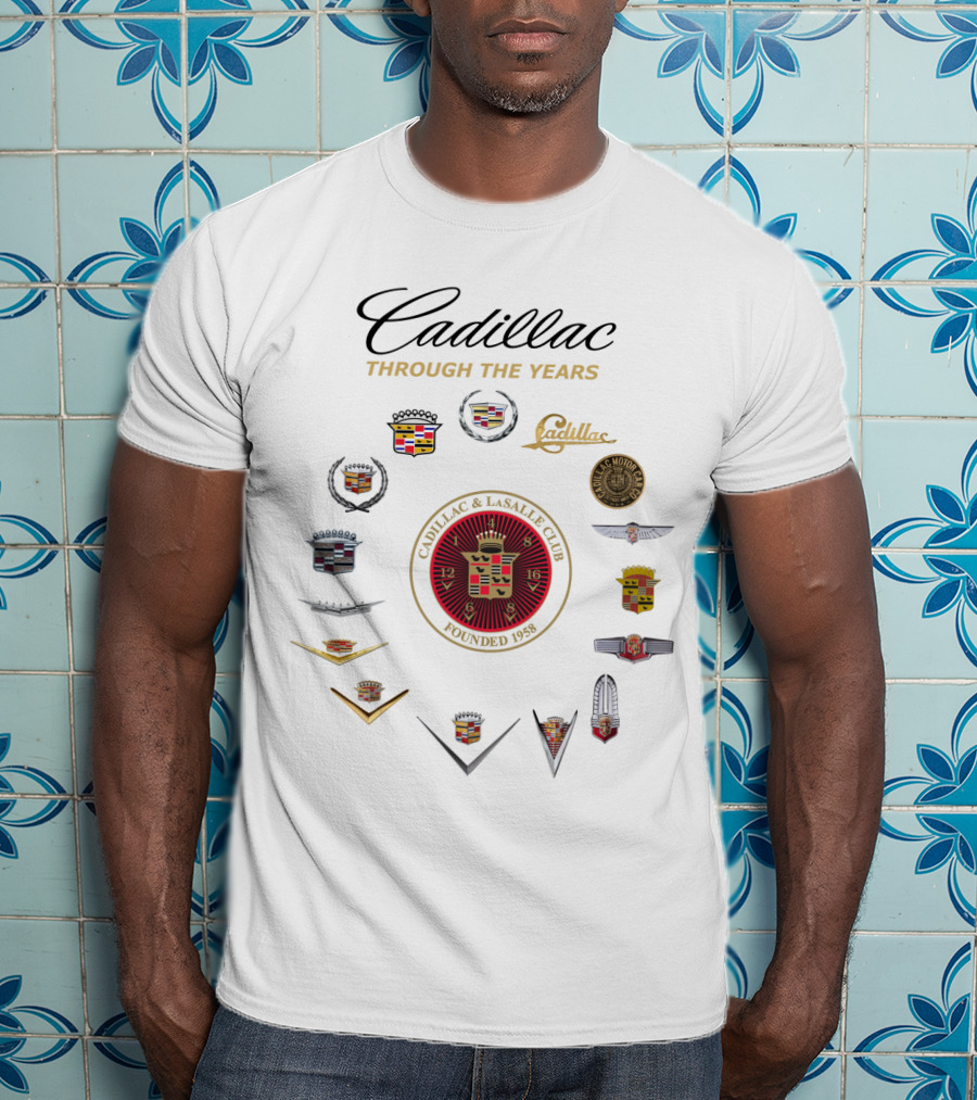 Cadillac Through The Years Cadillac And LaSalle Club Founded 1958 T-Shirt
