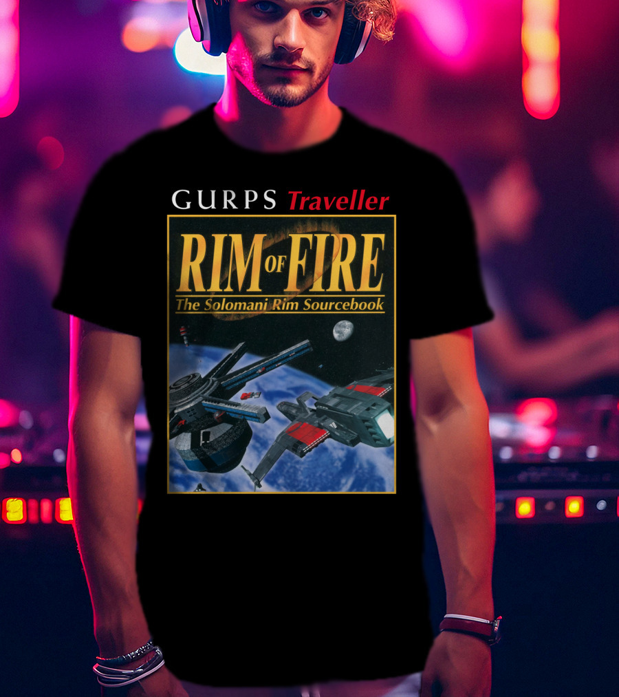 GURPS Traveller Rim Of Fire The Solomani Rim Sourcebook T-Shirt