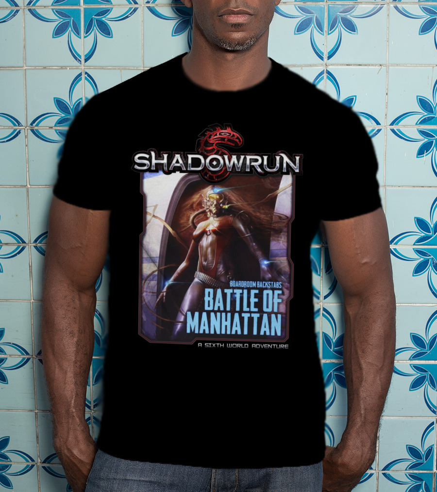 Shadowrun Boardroom Backstabs Battle Of Manhattan A Sixth World Adventure T-Shirt