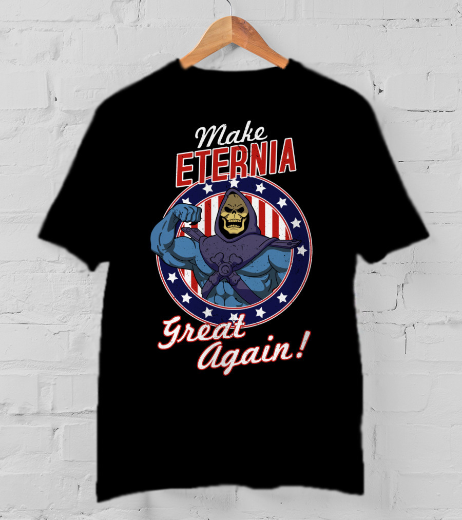 Make Eternia Great Again Skeletor T-Shirt