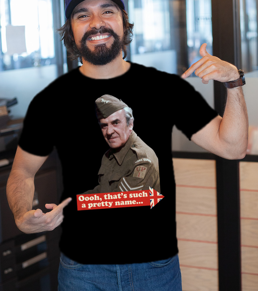 Dad's Army Home Guard Oooh That's Such A Pretty Name British Flag T-Shirt