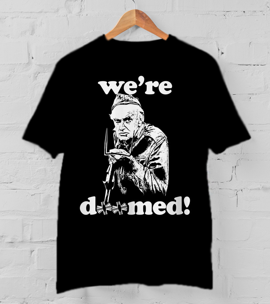 We're Doomed Dad's Army Classic Pose T-Shirt