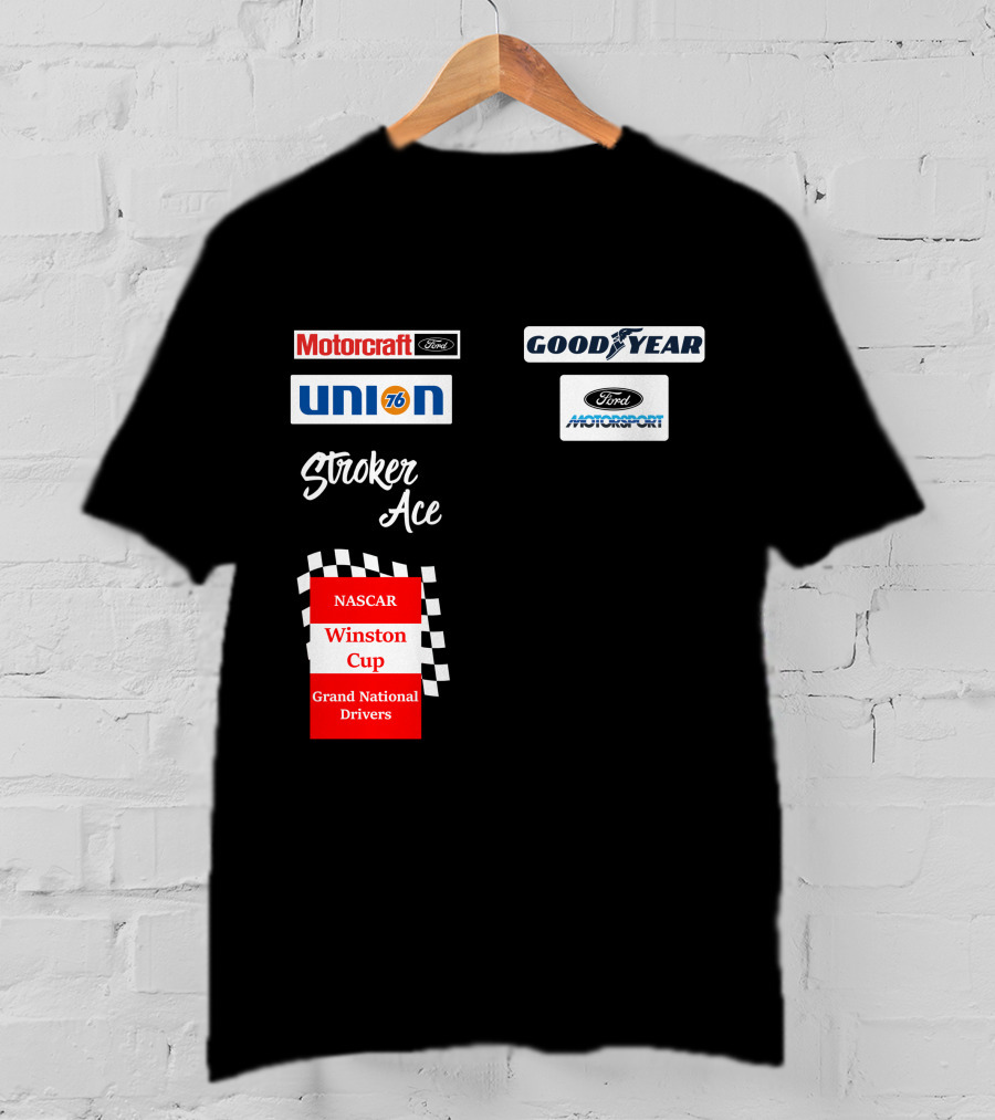 Motorcraft Union 76 Goodyear Ford Motorsport NASCAR Winston Cup Stroker Ace T-Shirt