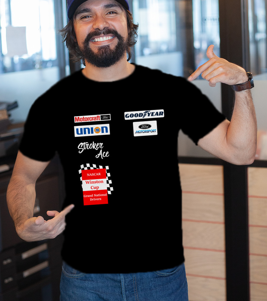 Motorcraft Union 76 Goodyear Ford Motorsport NASCAR Winston Cup Stroker Ace T-Shirt
