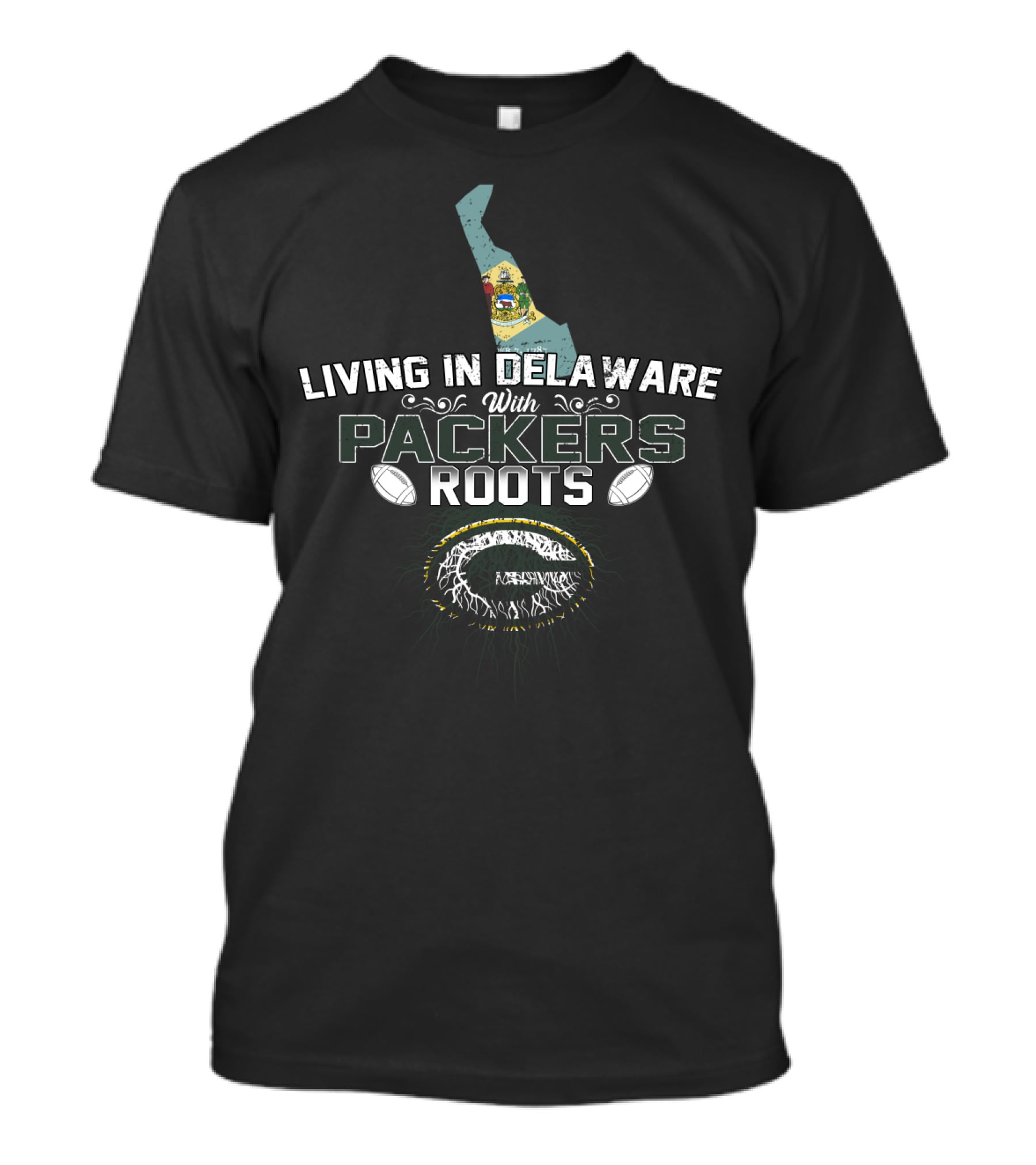 LIVING IN DELAWARE WITH PACKERS ROOTS Football Heritage T-Shirt