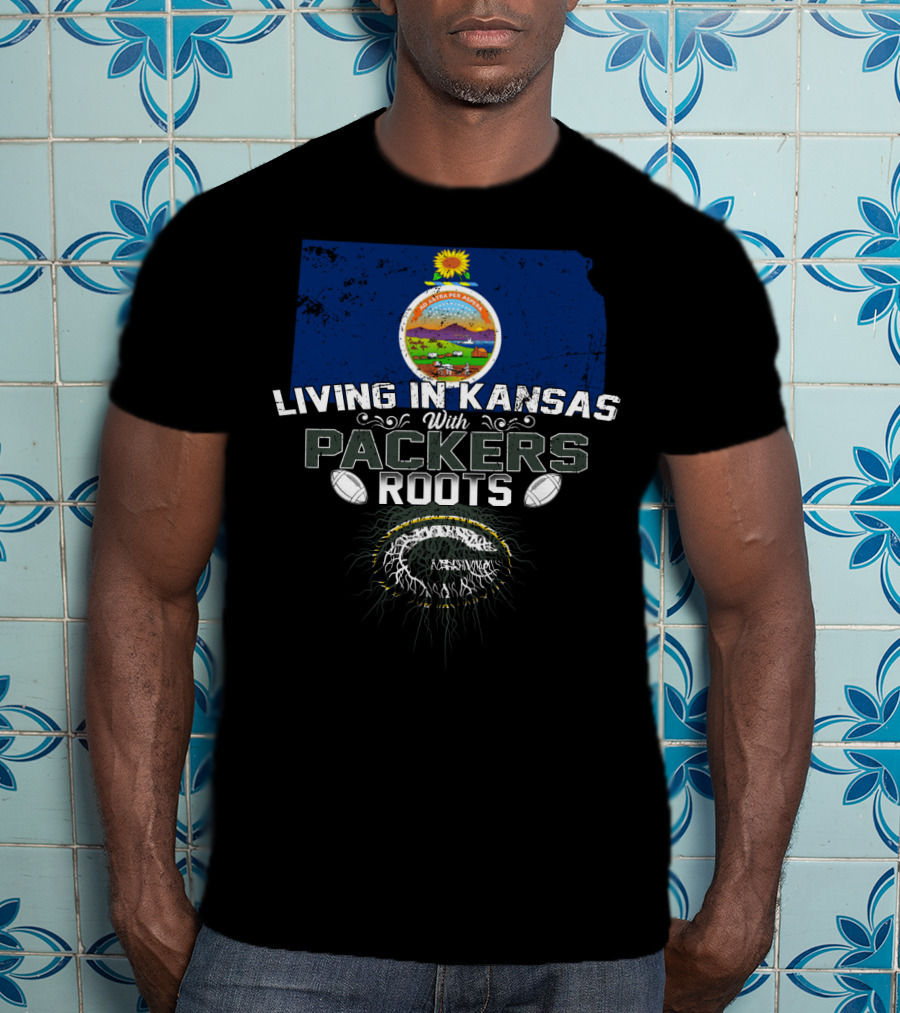 Living In Kansas With Packers Roots Football-Themed Design Featuring State Seal And Football T-Shirt