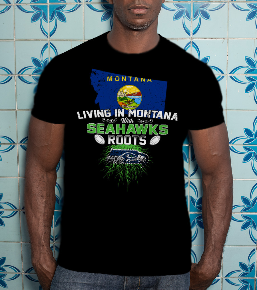 Montana Pride With SEAHAWKS Roots And Bold Team Spirit T-Shirt