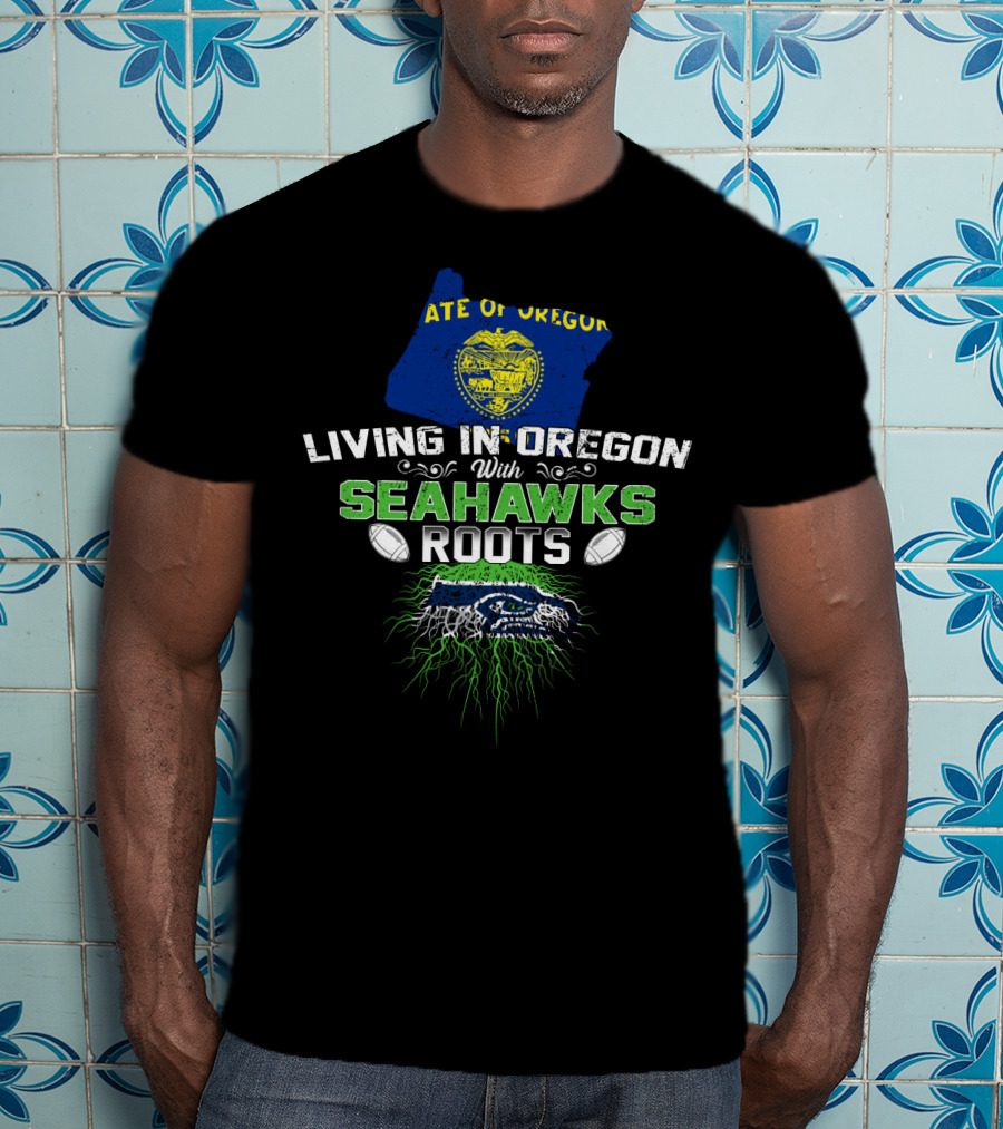 State Of Oregon Pride With Seahawks Roots And Emblem T-Shirt