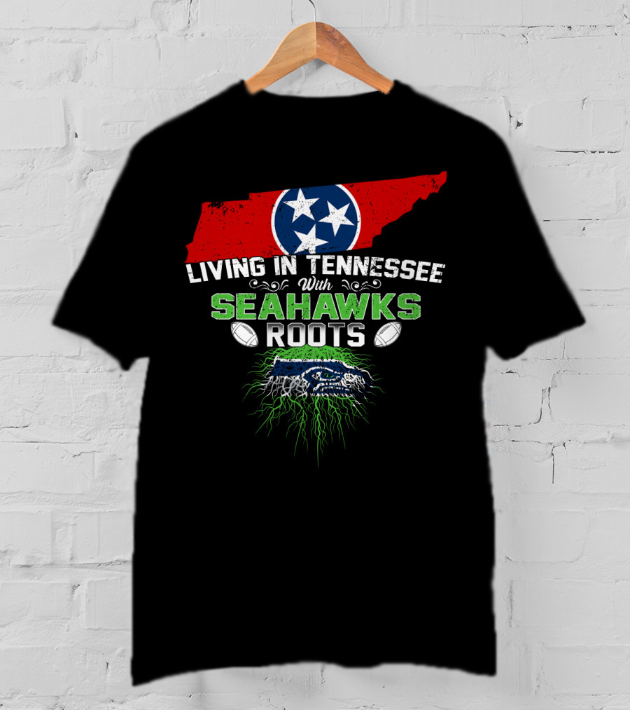 Living In Tennessee With Seahawks Roots And Tennessee Flag Map T-Shirt