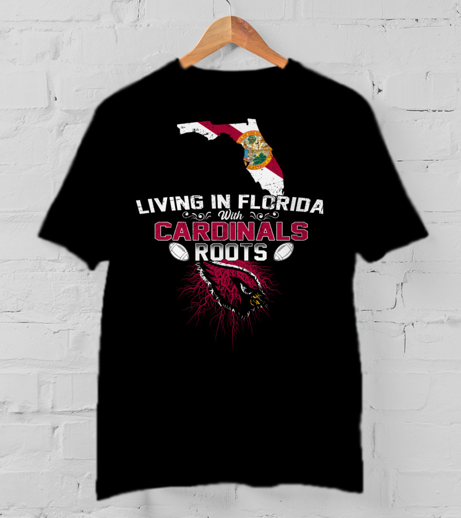 Living In Florida With Nfl Arizona Cardinals Roots And Florida State Map T-Shirt