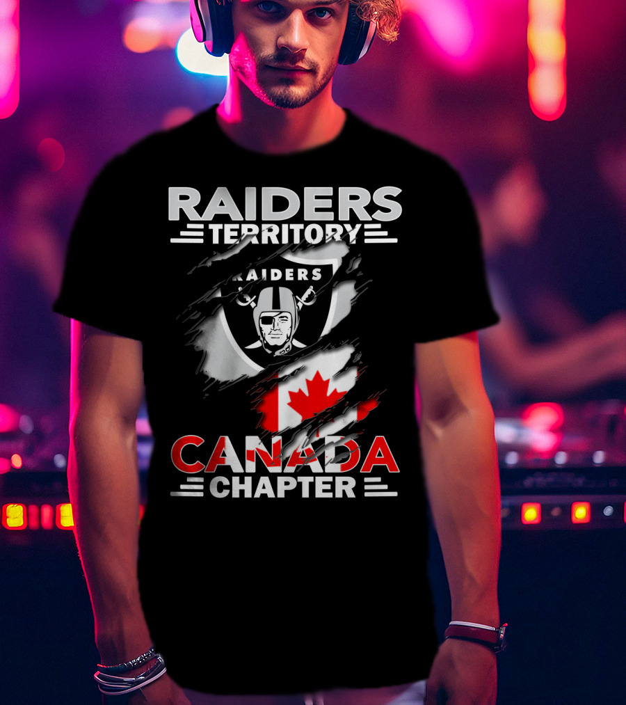 Raiders Territory Canada Chapter Flag And Logo Fusion T-Shirt