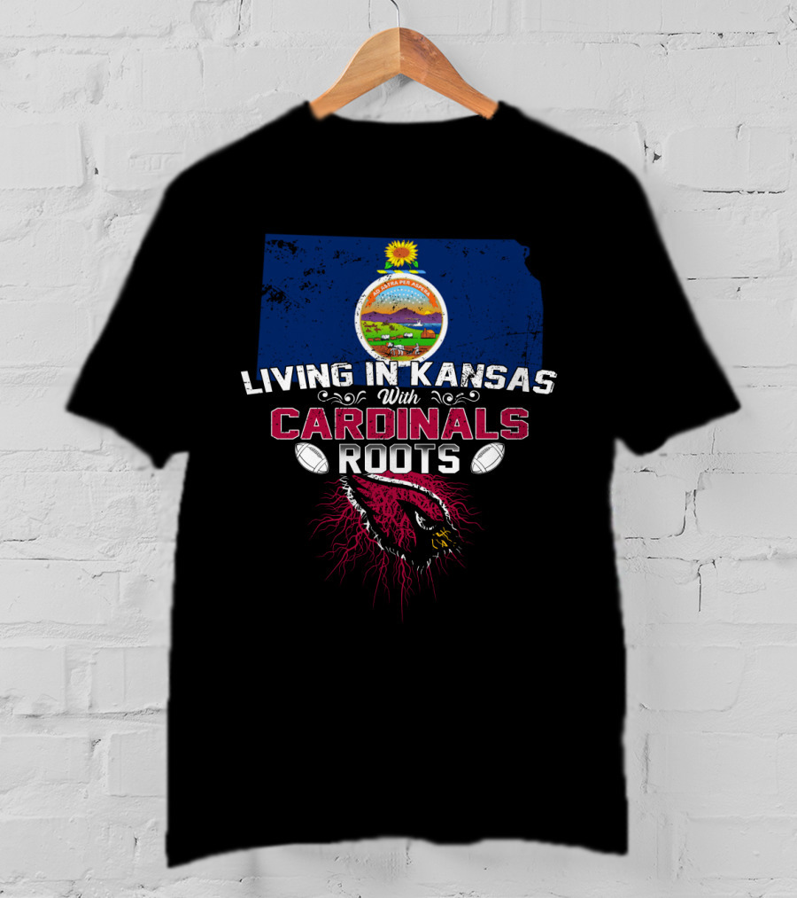 Living In Kansas With Cardinals Roots Kansas State Sunflower Emblem Football Connection T-Shirt