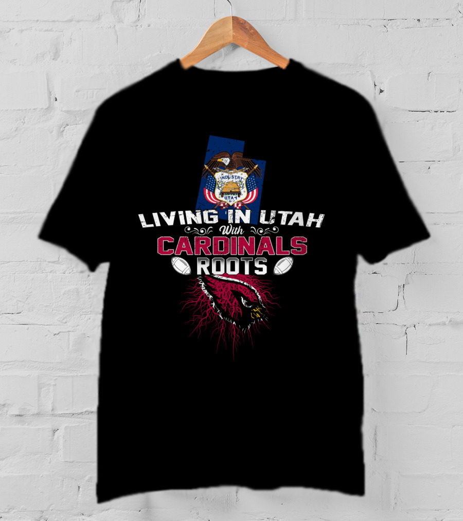 Living In Utah With Cardinals Roots Utah State Seal Football Cardinals T-Shirt