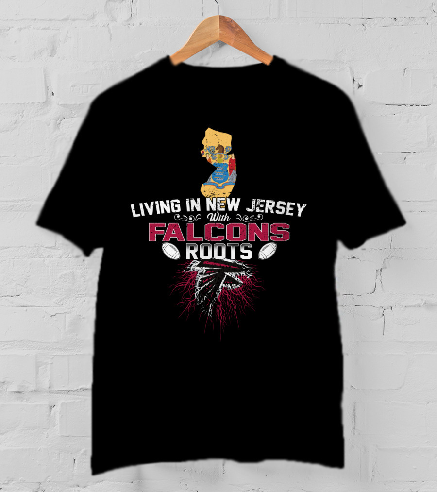 Living In New Jersey With Falcons Roots Map Football T-Shirt