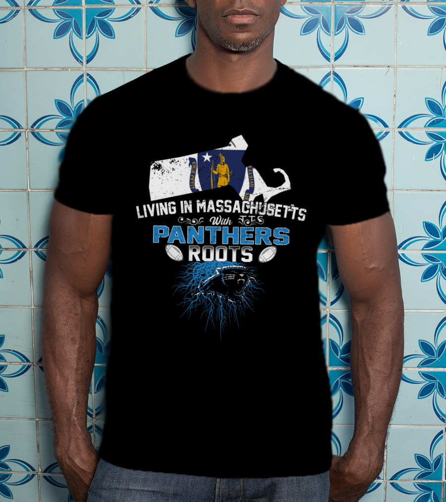 Living In Massachusetts With Panthers Roots Football Pride Map T-Shirt