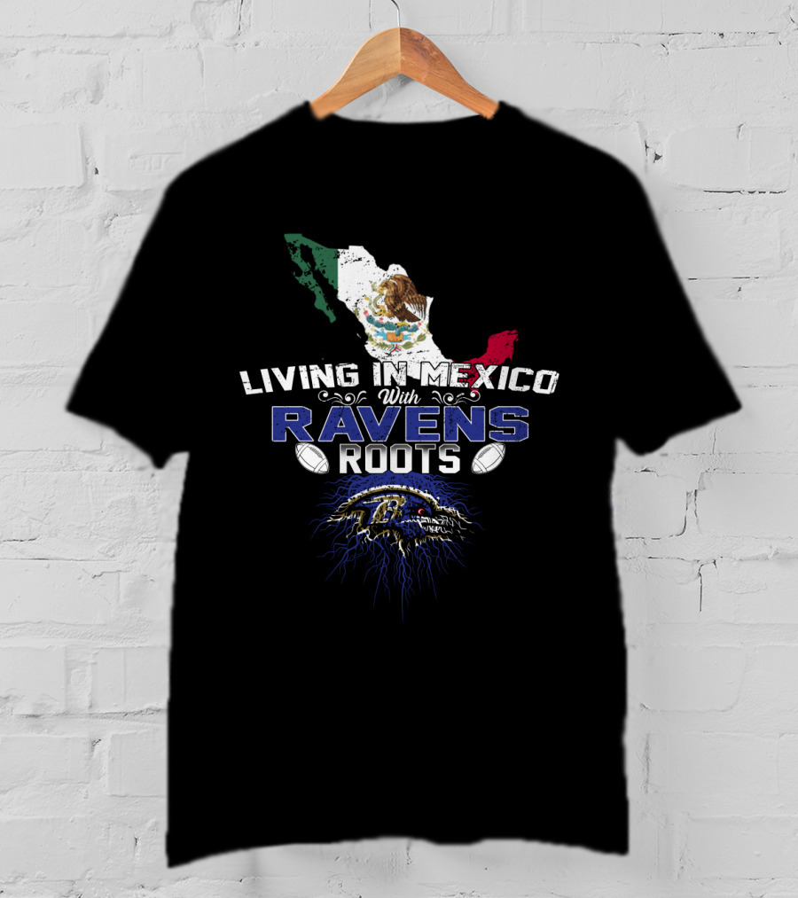 Living In Mexico With Ravens Roots NFL Football Map T-Shirt