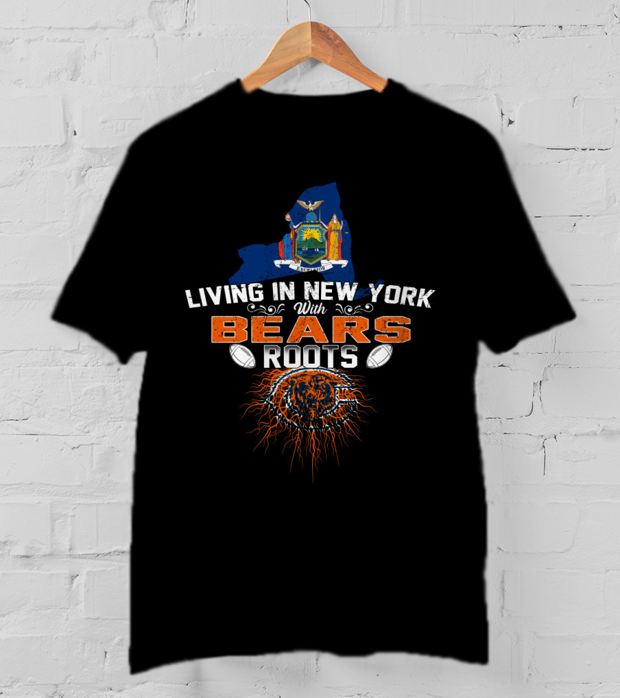 Living In New York With Chicago Bears Roots Steeped In Football Tradition T-Shirt