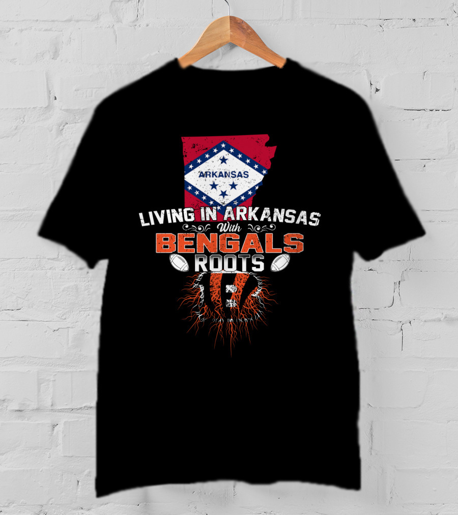 Living In Arkansas With Bengals Roots Football Graphic State Outline Flag T-Shirt