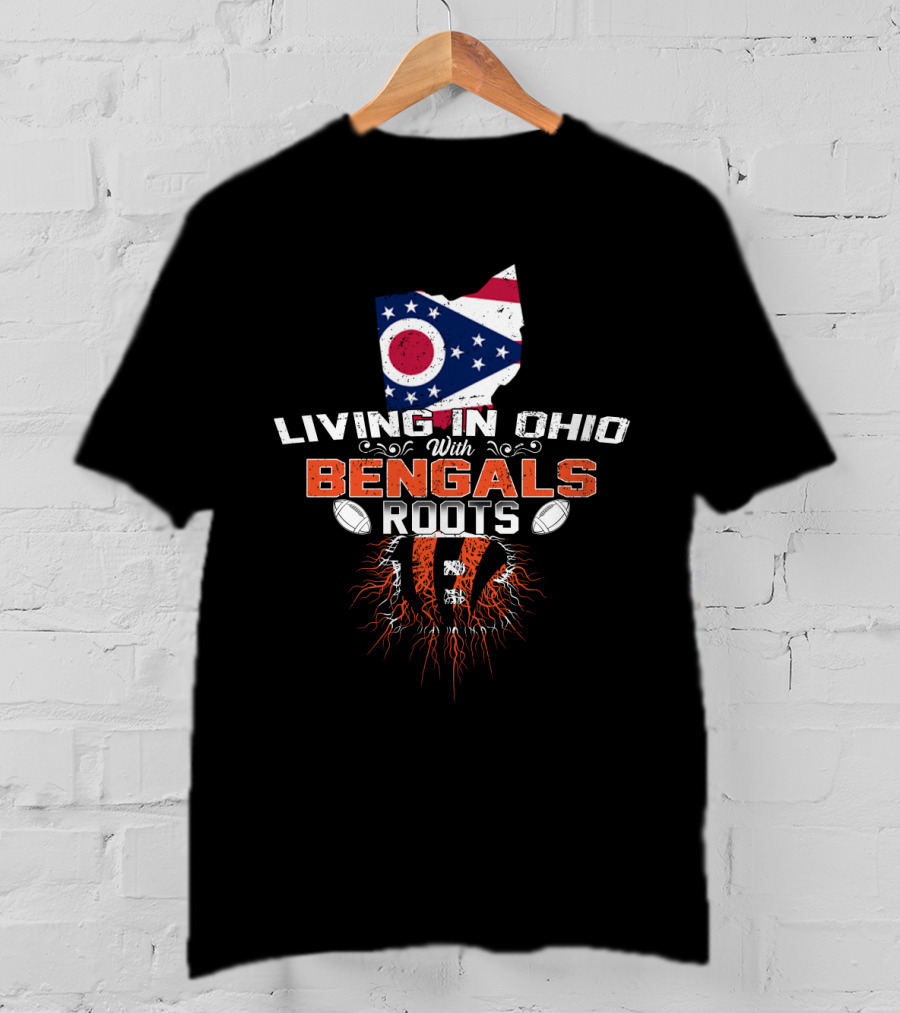 Living In Ohio With Bengals Roots Ohio Flag Tiger Stripes Football Elements T-Shirt