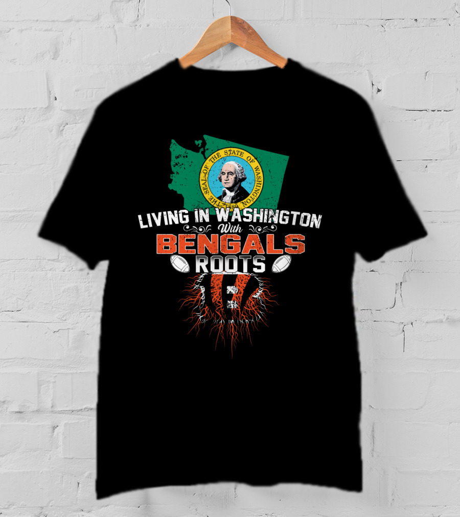 Living In Washington With Bengals Roots George Washington Seal Football Elements T-Shirt
