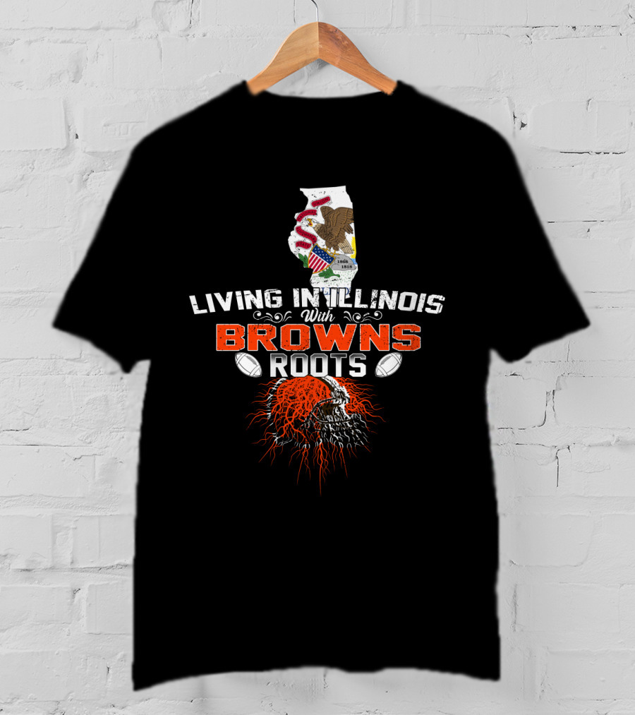 Living In Illinois With Cleveland Browns Roots Football Skull T-Shirt