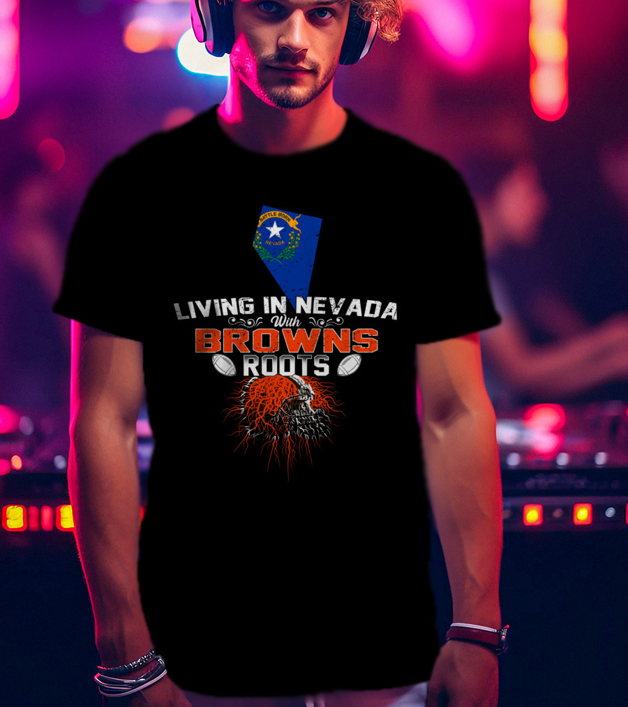 Living In Nevada With Browns Roots Castle Rock Nevada Football Helmet T-Shirt