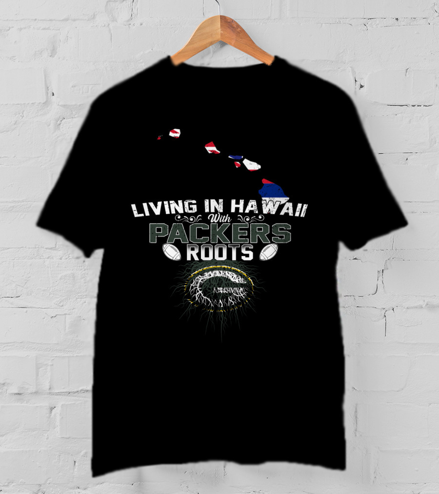 Living In Hawaii With Green Bay Packers Roots Football Fan Map T-Shirt