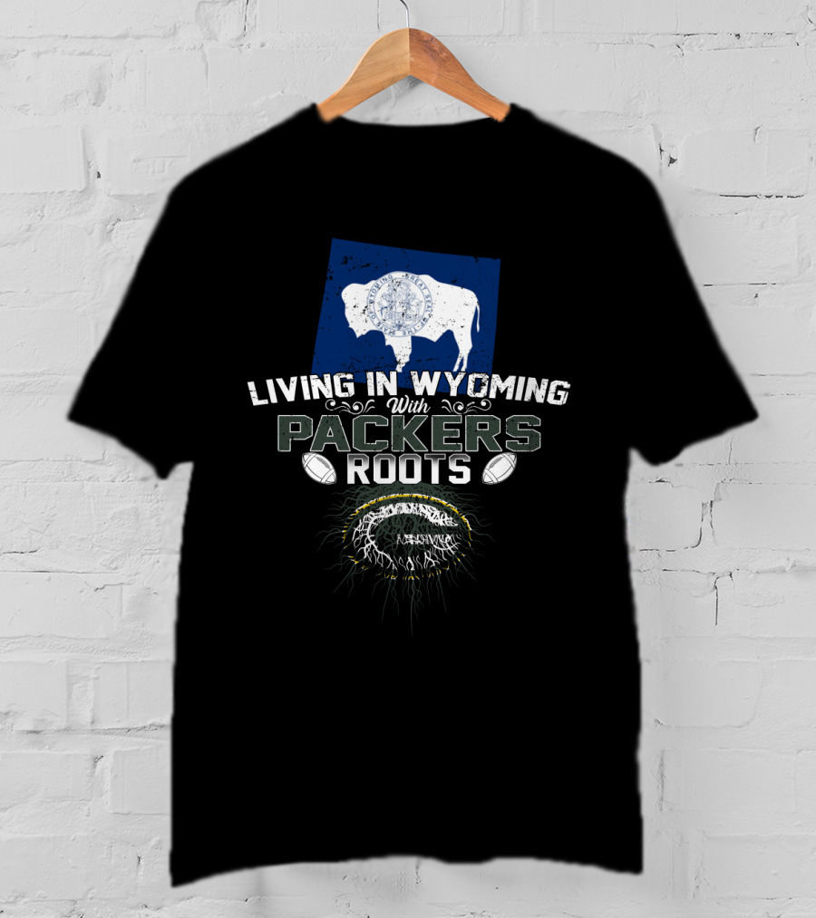 Living In Wyoming While Celebrating Packers Roots With Wyoming Buffalo And Football Elements T-Shirt