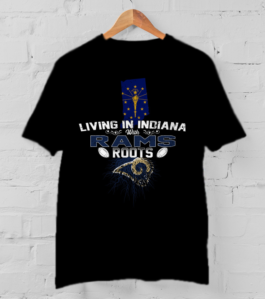 Living In Indiana With Rams Roots Indiana Flag And Football Heritage T-Shirt