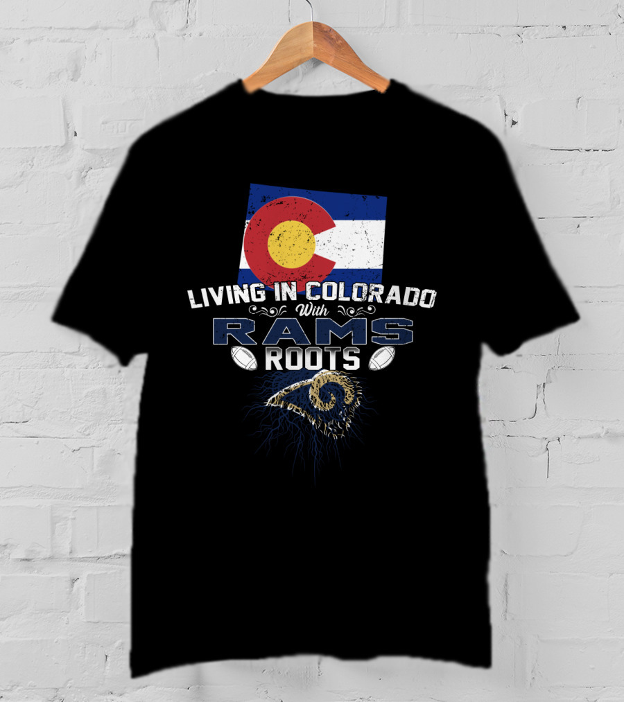 Living In Colorado With Rams Roots Colorado Flag Ram Horns Football Elements T-Shirt