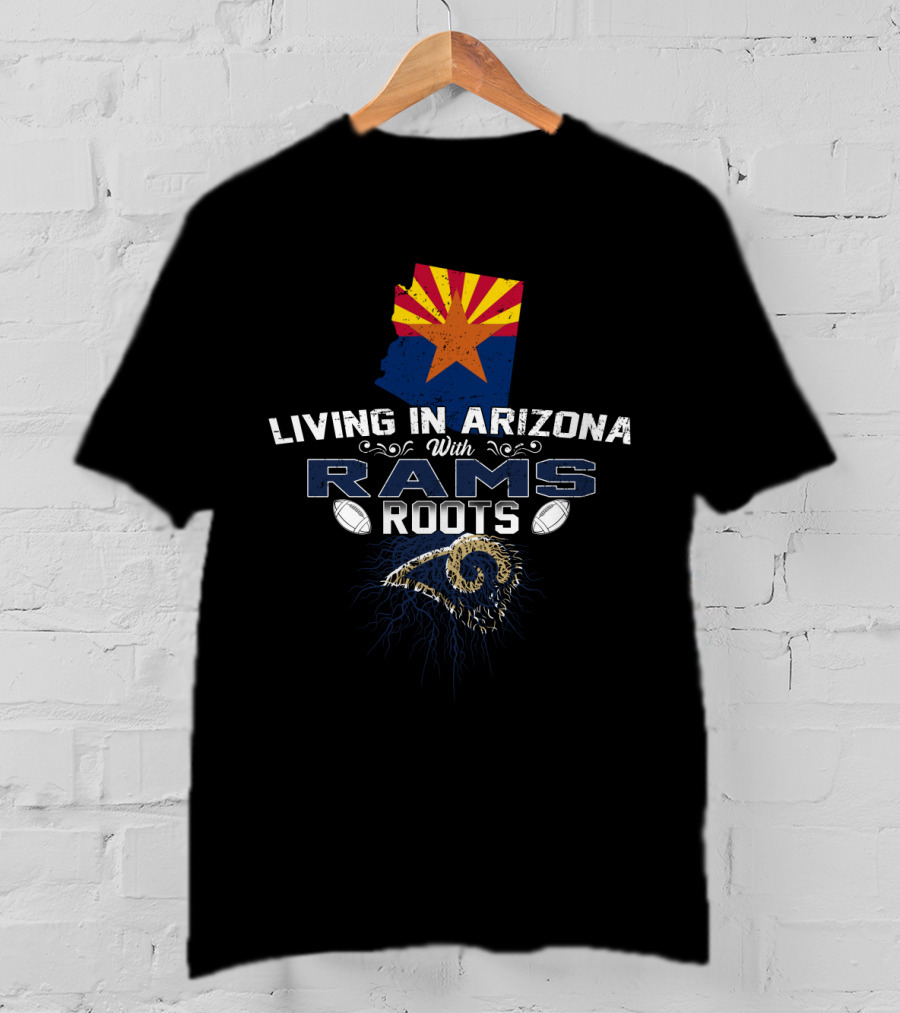 Living In Arizona With Rams Roots Arizona Flag And Football Elements T-Shirt