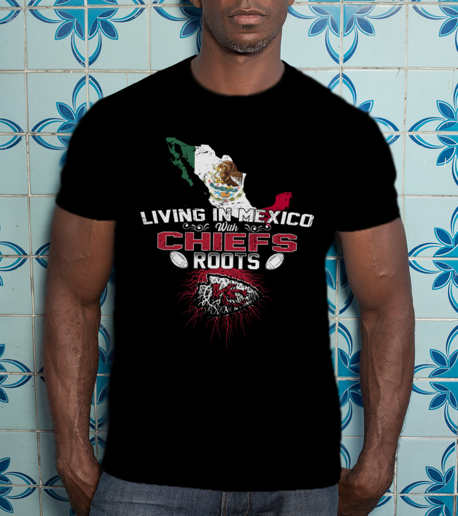 Living In Mexico With Chiefs Roots NFL Map T-Shirt