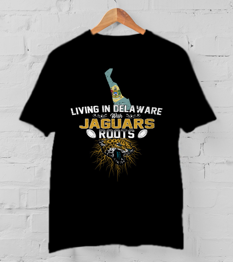 Living In Delaware Jaguar Football Roots Map And Wildcat Head T-Shirt
