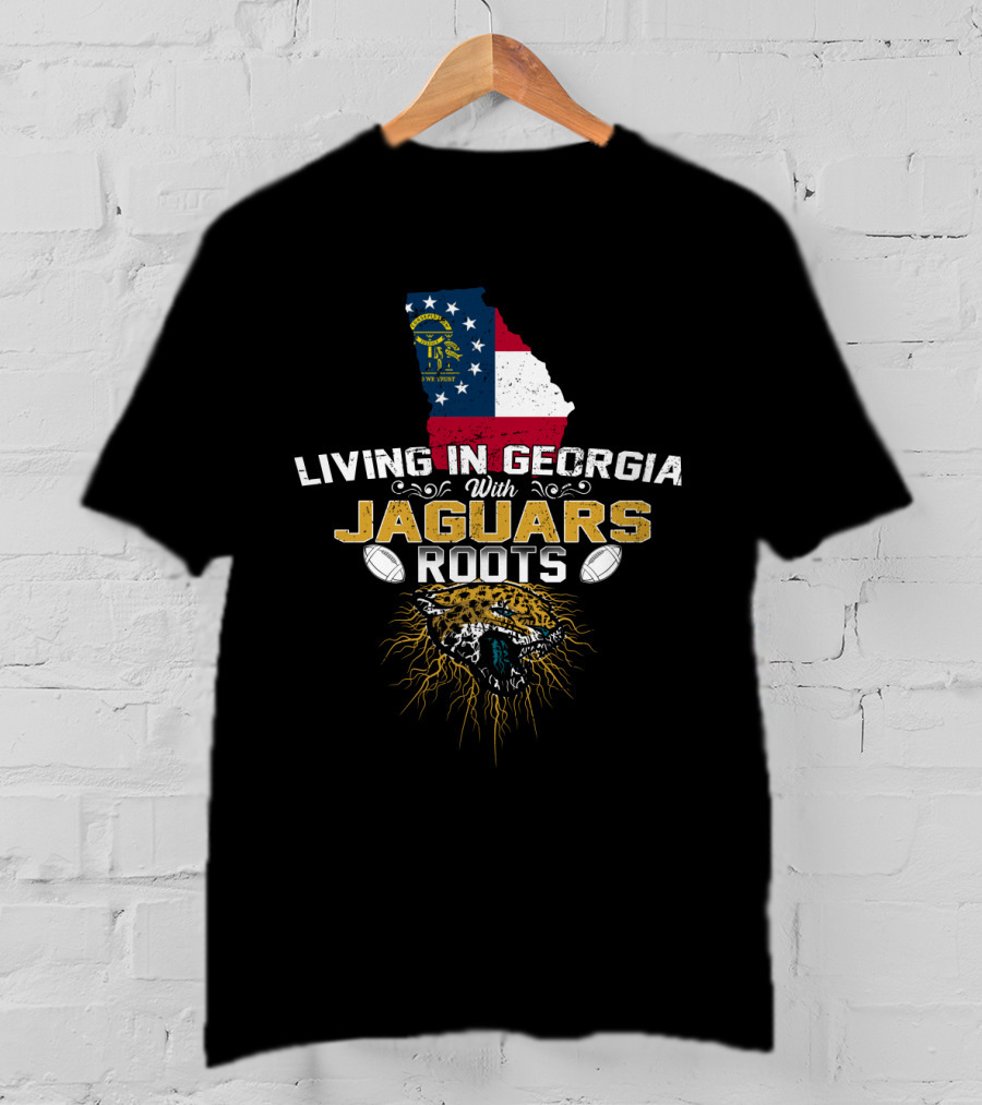 Living In Georgia Proudly With Jaguars Roots T-Shirt