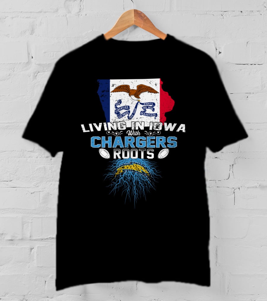 Living In Iowa With Chargers Roots And Iowa Flag And Lightning Football Graphics T-Shirt