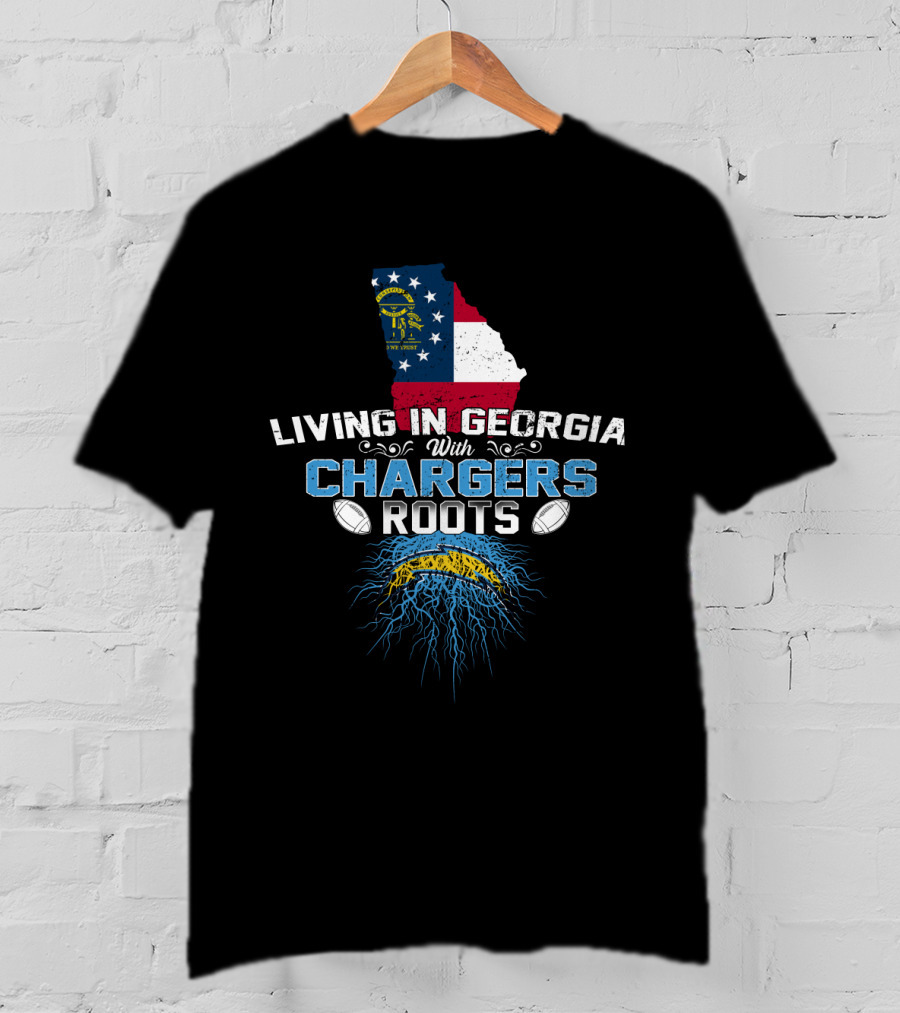 Living In Georgia With Chargers Roots Football Heritage Fusion T-Shirt
