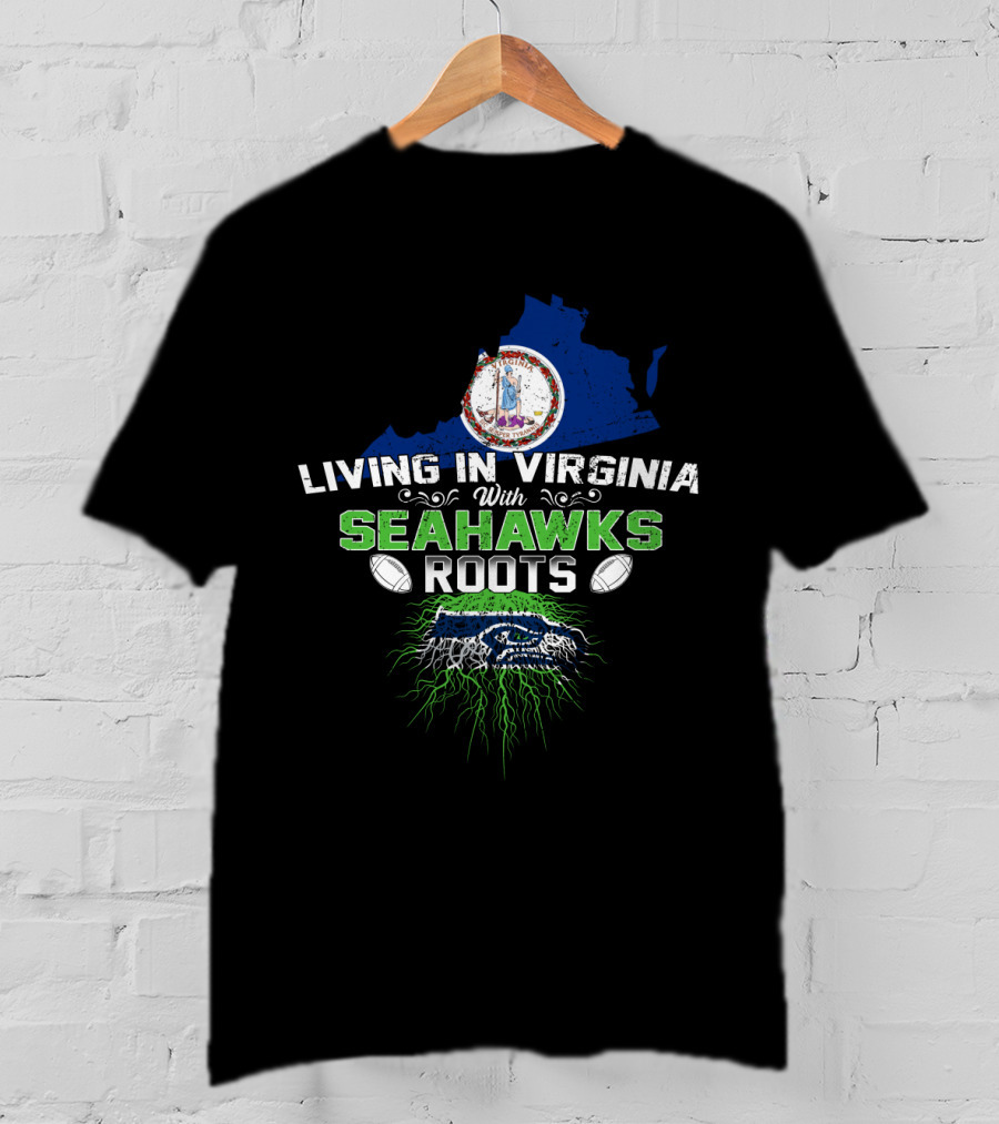 Living In Virginia Celebrating Seahawks Roots With Virginia Emblem T-Shirt