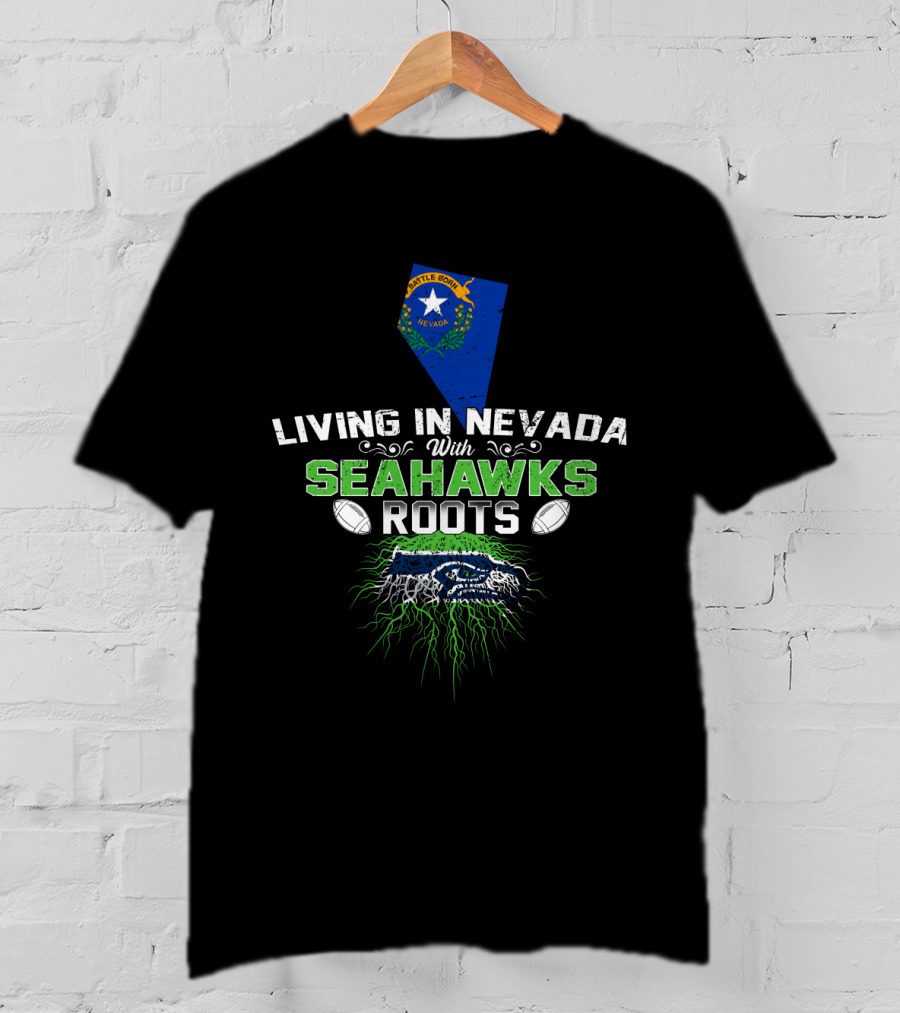 Living In Nevada With Seattle Seahawks Roots, Nevada Flag And Logo Elements T-Shirt
