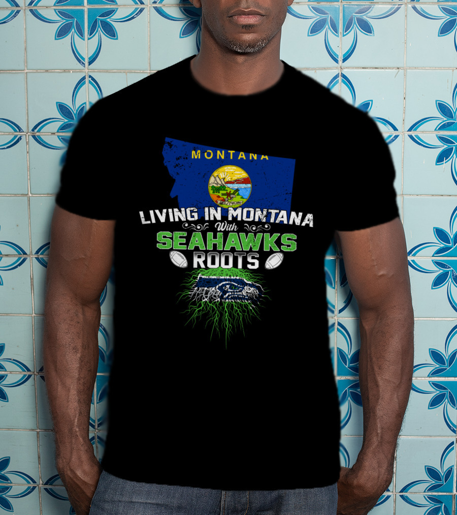 Montana State Pride Merged With Seahawks Roots And Football Heritage T-Shirt