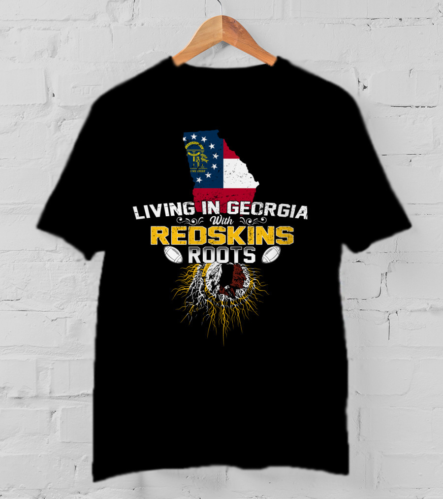 Living In Georgia With Redskins Roots Featuring Georgia State With Flag Colors And Vintage Helmet T-Shirt