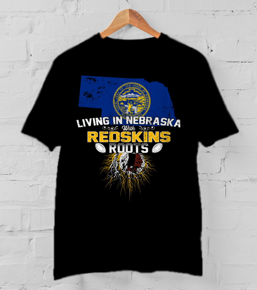 Living In Nebraska With Redskins Roots State Seal Football Helmet T-Shirt