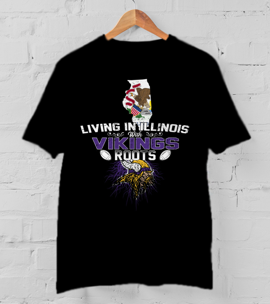 Living In Illinois With Vikings Roots Norse Heritage Football T-Shirt
