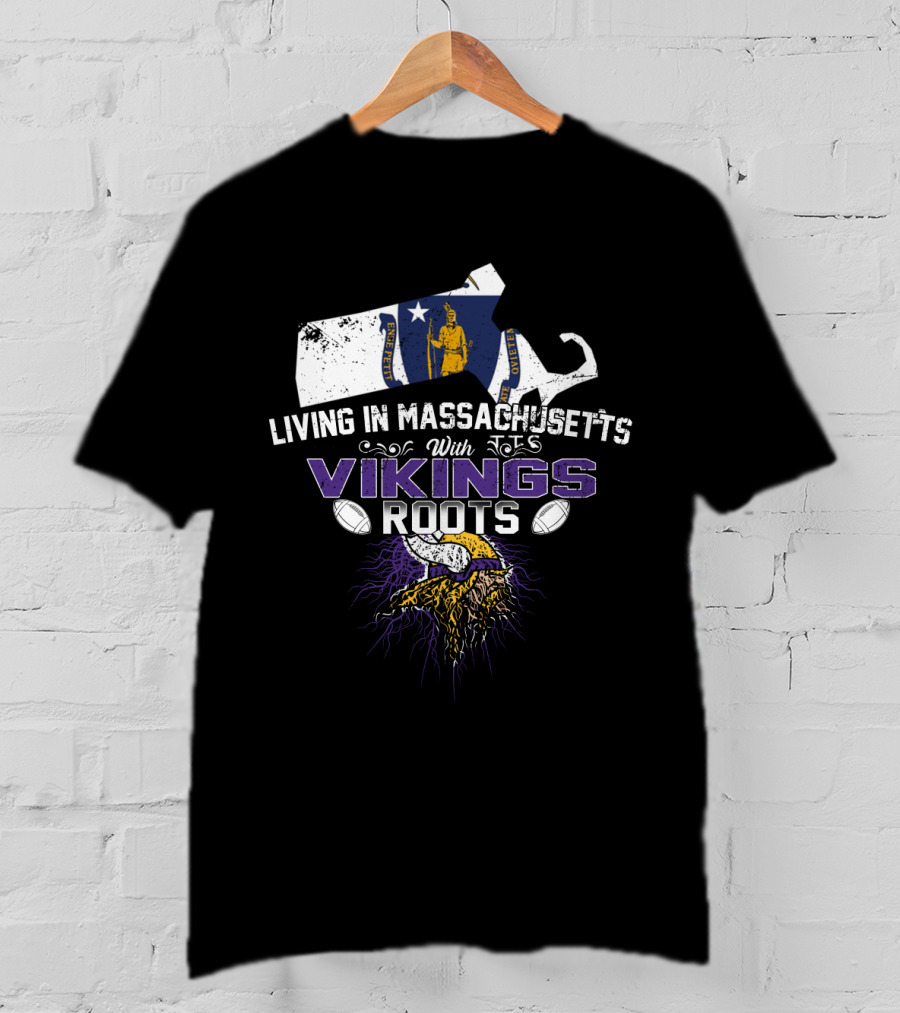 Living In Massachusetts With Vikings Roots Nordic Heritage Football Motif T-Shirt