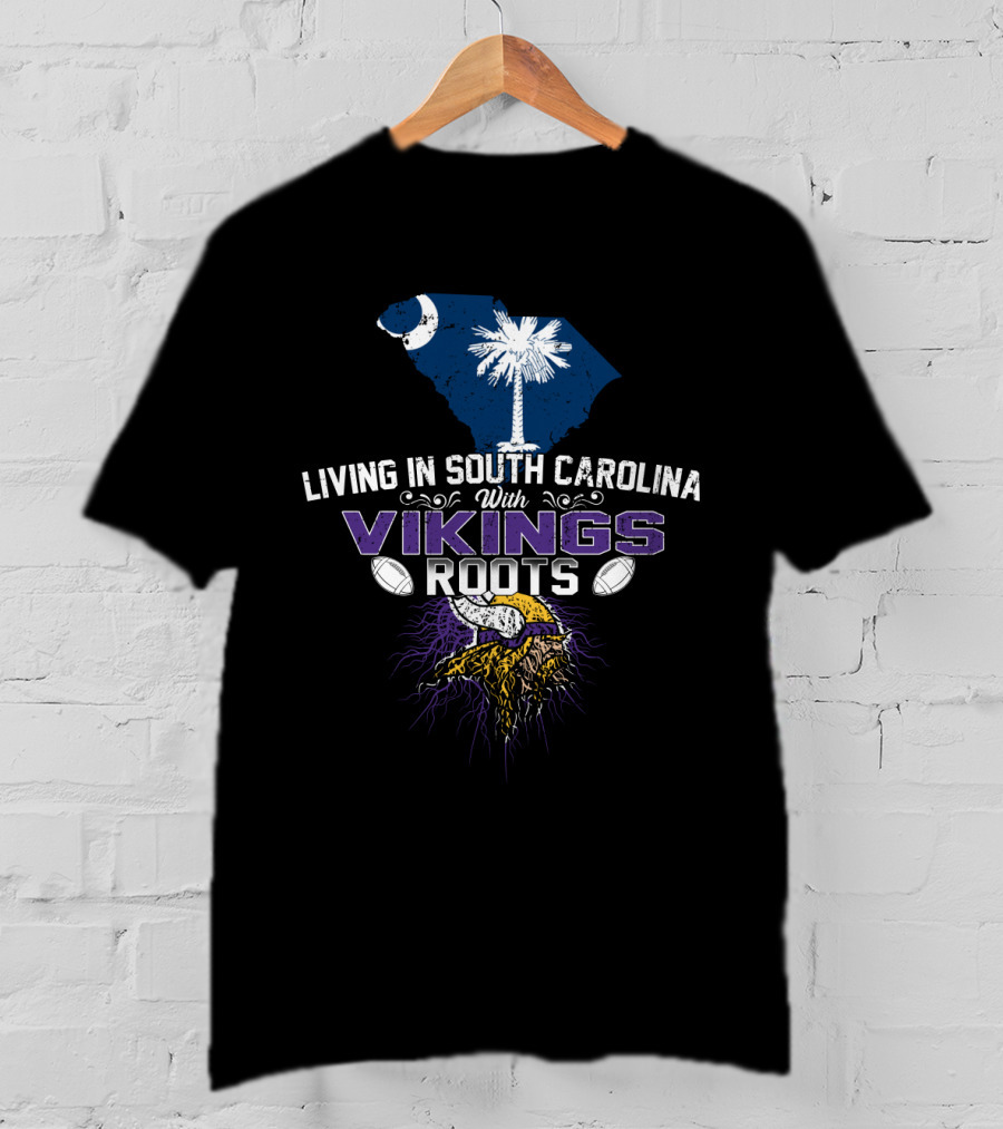 Living In South Carolina With Vikings Roots Palmetto Moon Viking Helmet Football T-Shirt